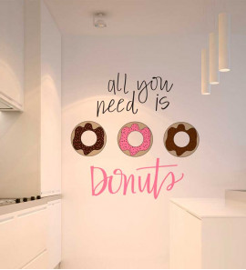 Adesivo de Parede All you need is Donuts